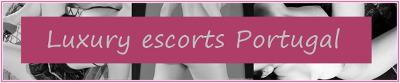 Luxury escorts portugal