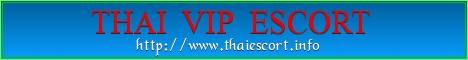 THAI VIP ESCORT